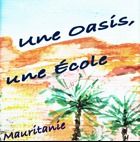 Une Oasis, une Ecole