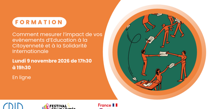 Formation – Comment mesurer l’impact de vos evènements d’Education à la Citoyenneté et à la Solidarité Internationale